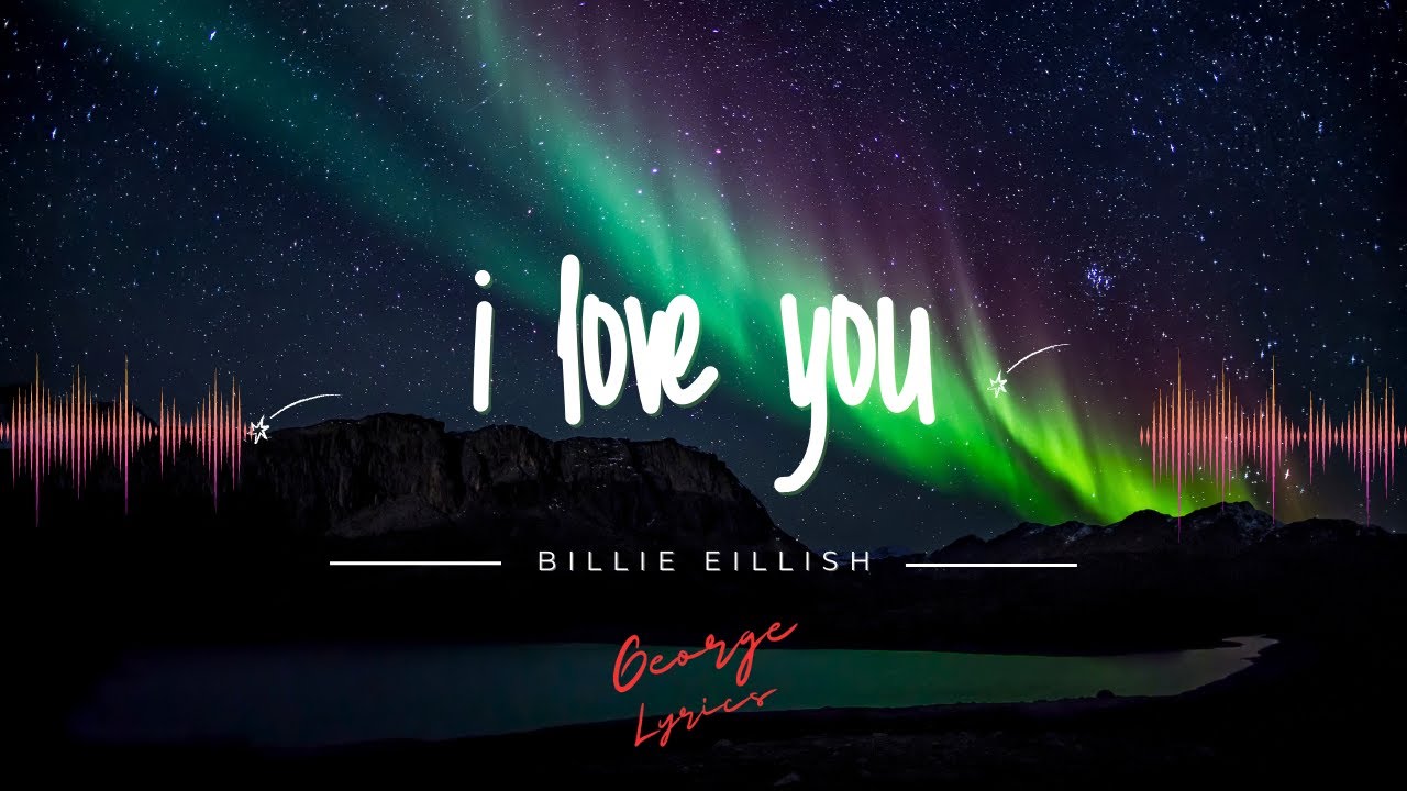 Billie Eilish - i love you (Tradução) 
