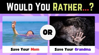 Would You Rather: Hardest Choices Ever!