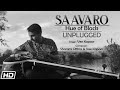 Saavaro  hue of black unplugged  vee kapoor  shammi pithia  meera bhajan  soumik datta