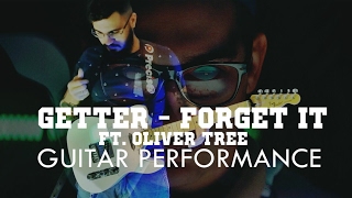 Video thumbnail of "GETTER - FORGET IT(feat. Oliver tree)/GUITAR PERFORMANCE"