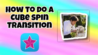 How to do a cube transition! | Video Star