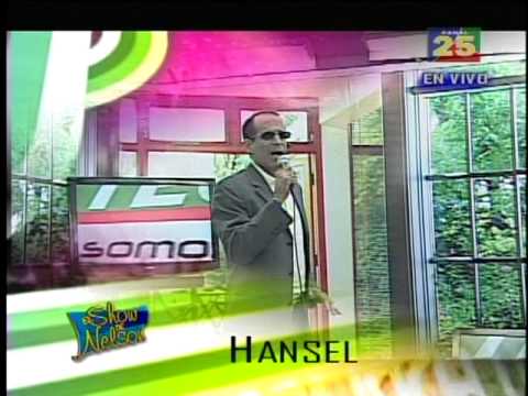 HANSEL- Cantante Dominicano -El Show De Nelson Jav...