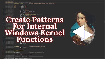 IDA | Create Patterns For Internal Win Kernel Functions
