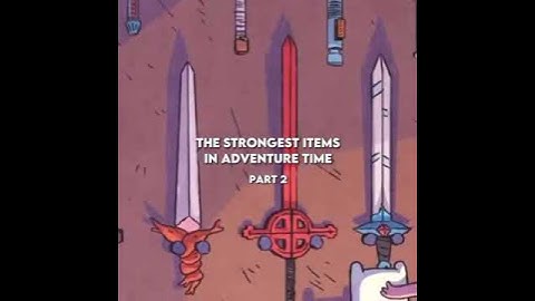 Strongest Weapons in Adventure Time Pt 2 #adventuretime #adventuretimeedit #weapons #edit