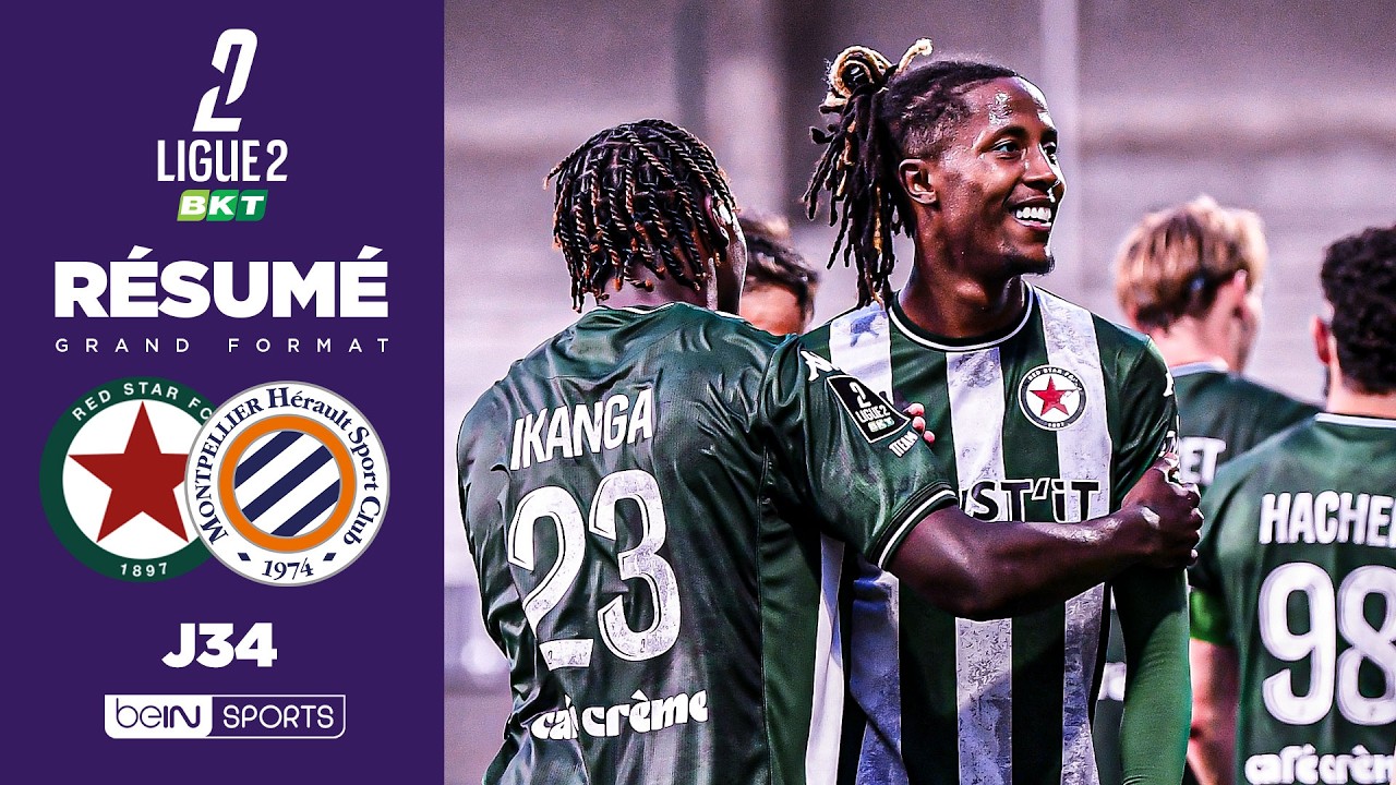 Résumé : Le Red Star jouera les Playoffs, Montpellier reste à quai !