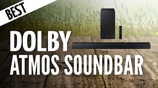 Best Dolby Atmos Soundbar To Buy In 2025 Top 5 Soundbars 2025