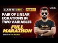 Pair of Linear Equations in Two Variables Part 1 | Full Marathon | Class 10 | CBSE 2027🔥 Shimon Sir