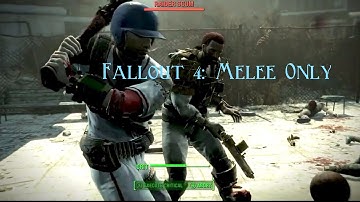Fallout 4: Melee Only Run - Part 1 - The Beginning