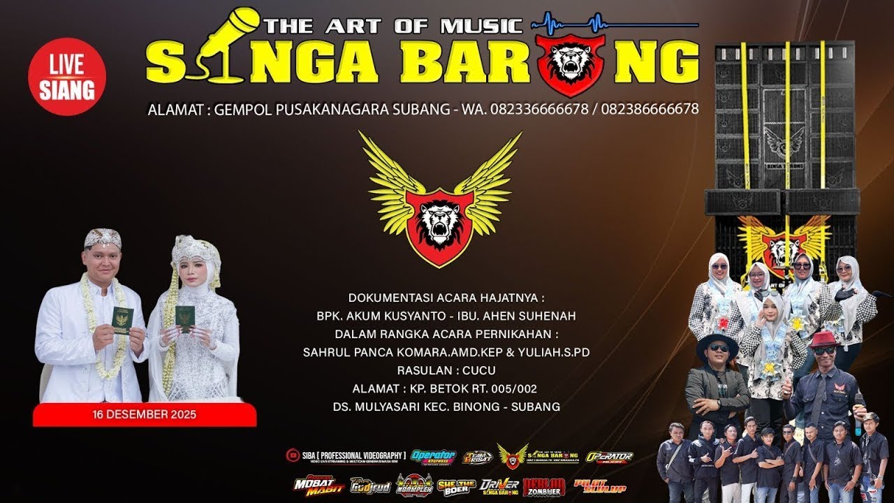 SINGA BARONG || CINTA PERTAMA ( BAJIDOR ) VOC. NADIA AIKO || 16 DESEMBER 2025 || MULYASRI - BINONG