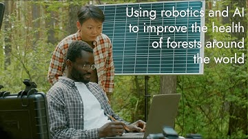 How Can Robotics and AI Enhance Forest Health Globally?