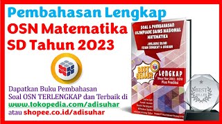 Pembahasan Soal OSN Matematika SD Tahun 2023 LENGKAP - Kota