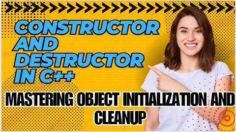 Constructor and Destructor in C++: Mastering Object Initialization and Cleanup " CodeWalking