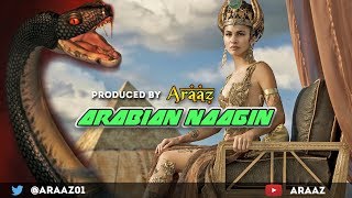 Arabian Naagin - ARAAZ | Best Indian Trap x Arabic Trap mix 2017 | Oriental | Ethnic🎧 Hip hop beats Resimi