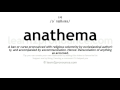 Pronunciation Of Anathema Definition Of Anathema Pronunciation Of Anathema Definition Of Anathema