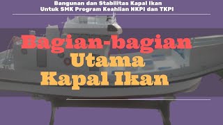 Bangunan Dan Stabilitas Kapal Ikan NKPI dan TKPI 2 | Bangunan Utama Kapal Ikan