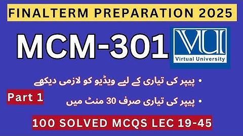 MCM301 Eindterm Voorbereiding 2025 | 100 Imp MCQs Module 19-45 | MCM301 Huidige Paper Opgeloste MCQs