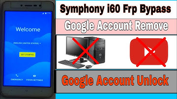 Symphony i60 Remove Frp | Symphony i60 Google Account Unlock Without pc New Tricks
