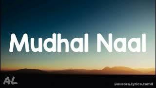 Unnale Unnale - Mudhal Naal Indru song (Lyrics | Tamil)