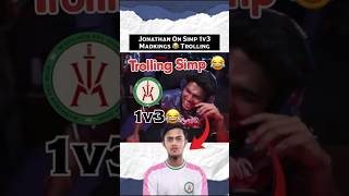 Jonathan Trolling Simp On 1v3 Madkings😂 #jonathan #neyo #bgmi #soul #s8ul#scout