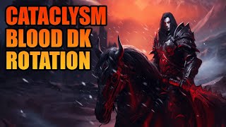 Blood DK Rotation | Cataclysm Classic screenshot 4