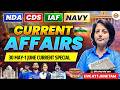 NAVY / AIRFORCE / NDA || 30 MAY -1 JUNE CURRENT AFFAIRS || CURRENT AFFAIRS CLASS - DIKSHA MAM