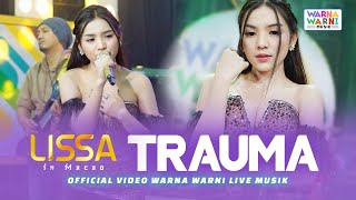 Trauma - Lissa In Macao Ft Om Nirwana Live Music Versi Koplo