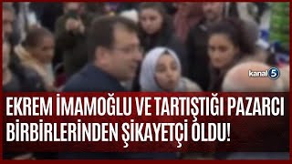 Ekrem İmamoğlu Pazar Ziyaretinde Esnaf İle Tartıştı