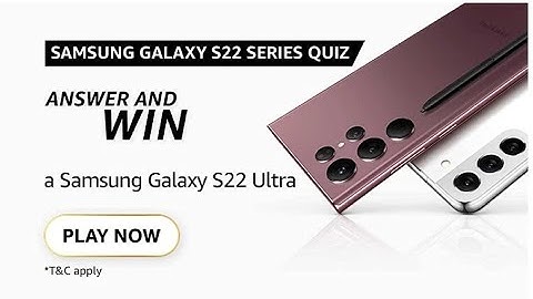 Amazon Samsung Galaxy S22 Series Quiz, Amazon Answer and Win,Win Samsung Galaxy S22,Quiz on February