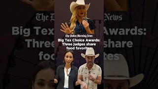 Big Tex Choice Awards: Three judges share food favorites