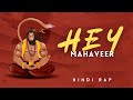 Hey Mahaveer - KALii | Lovenish Khatri | Hindi Rap