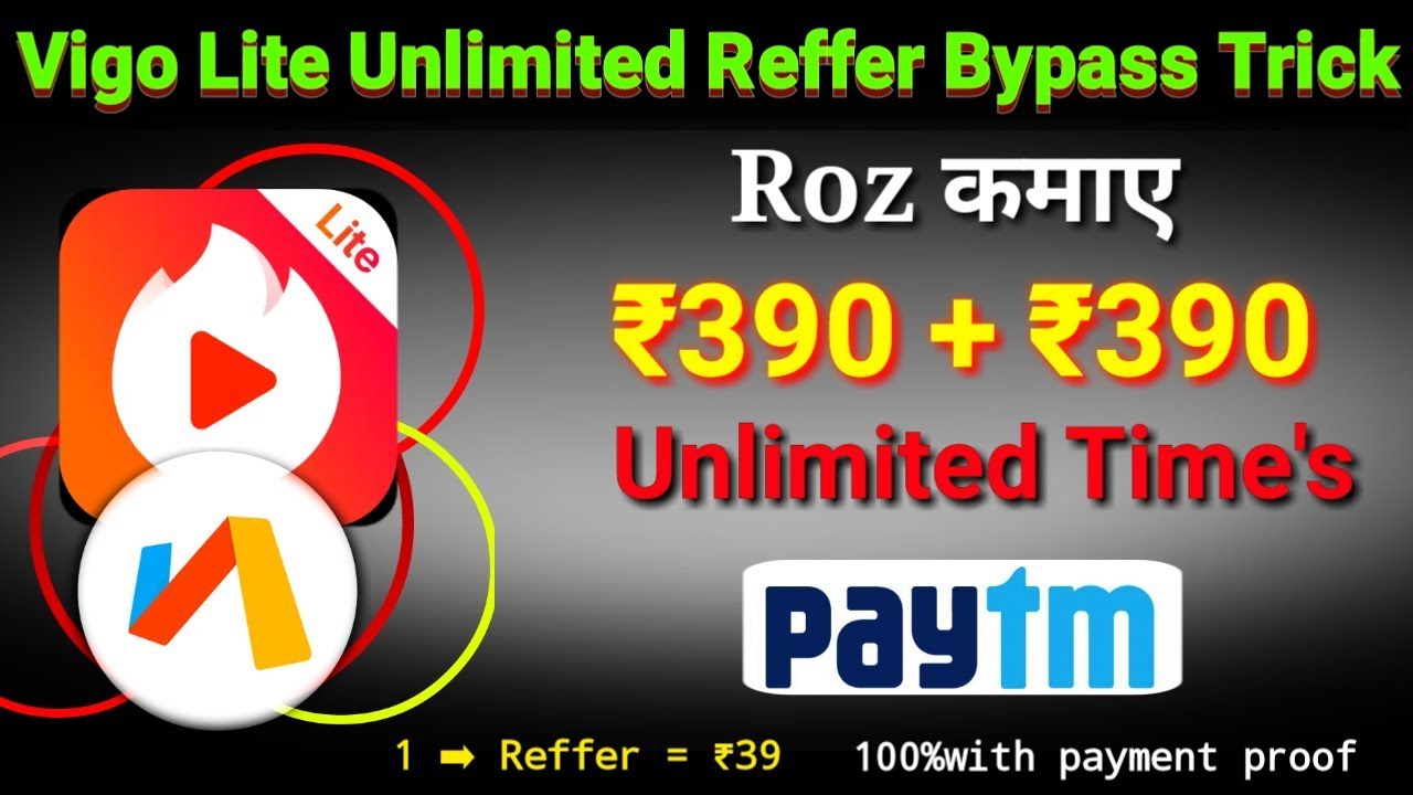 Vigo Lite App Se Paise Kaise Kamaye  Vigo Lite Unlimited Reffer Bypass Trick