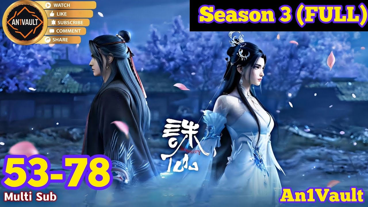 Full S3 | Multi Sub | Jade Dynasty | S3 EP 01-26 【诛仙】  