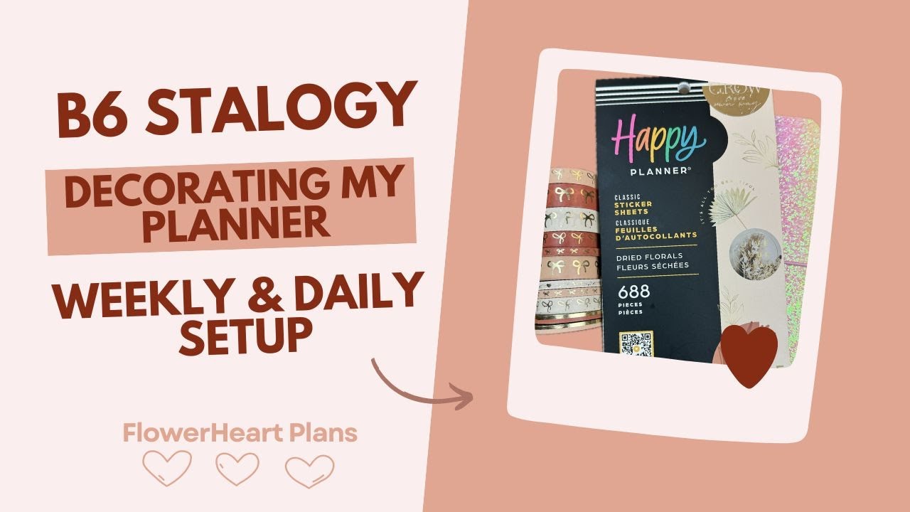 B6 Stalogy Weekly & Daily Pages - Decorate with Me - Happy Planner ...