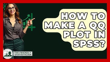 How To Make A QQ Plot In SPSS? - The Friendly Statistician