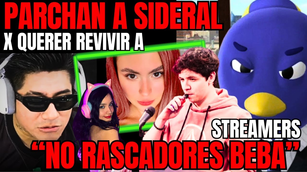 😱 ¡Sideral QUIERE REVIVIR STREAMERS pero Chat lo PARCHA! 🤬