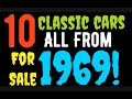 Do you love 1969 classic cars here are 10 amazing 1969 classic cars for sale in this