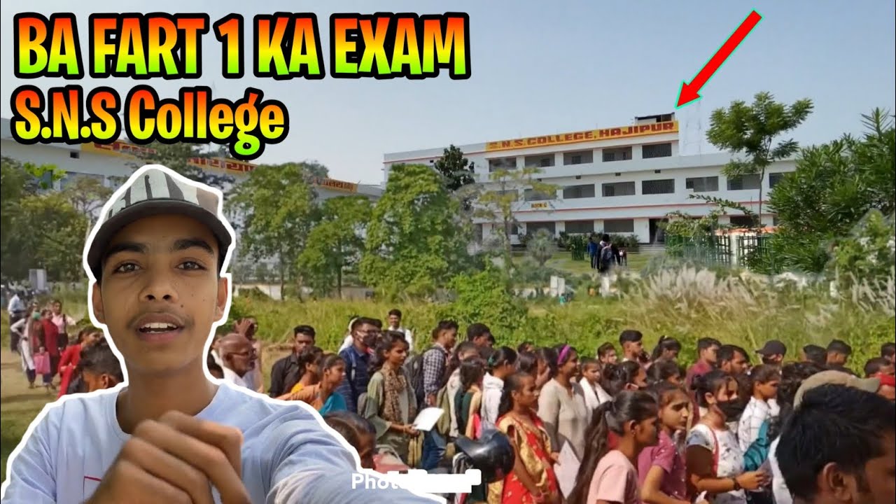 BA Part 1ka exam SNS College Hajipur 🥰 YouTube