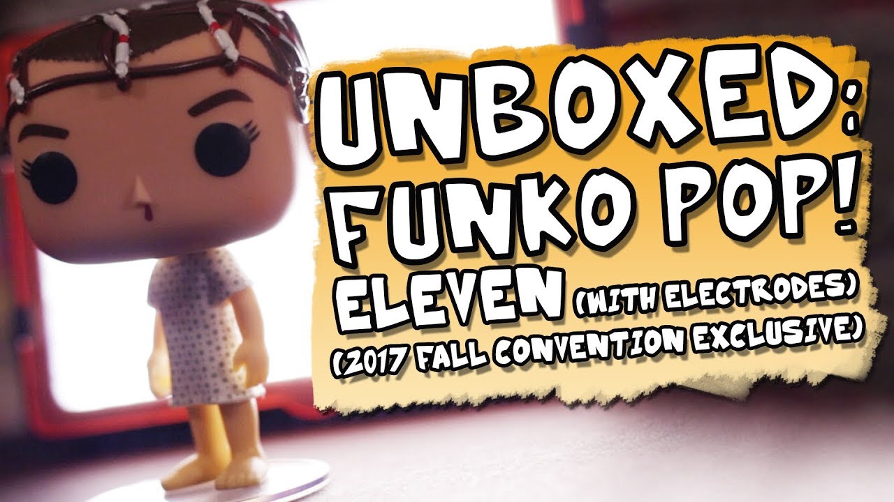 The Creep Show Unboxed Funko Pop Eleven With Electrodes Youtube