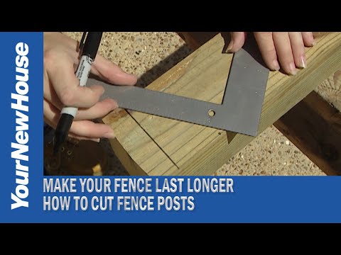 How to Cut Fence Posts the Right Way