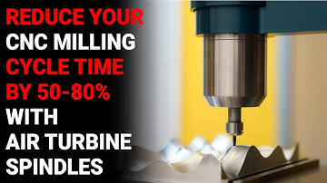 High Speed Machining: Massive CNC Milling Cycle Time Reduction for Slotting, Drilling & Pocketing