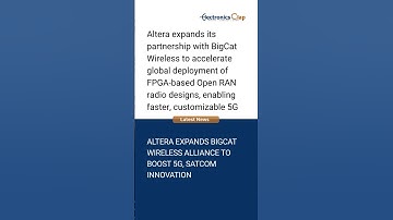 Altera & BigCat Wireless Partner to Accelerate FPGA-Based Open RAN and 5G Innovation 🌐⚡ #technews