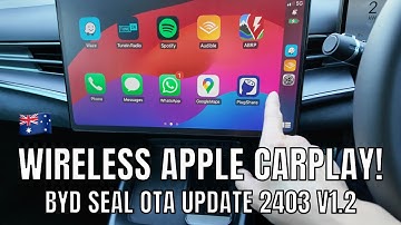 Wireless Apple CarPlay BYD Seal OTA Software Update 2403 V1.2 Review
