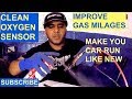 HOW TO CLEAN OXYGEN SENSOR IMPROVE GAS MILAGE