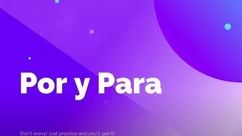 Por and Para Spanish Grammar Song v2