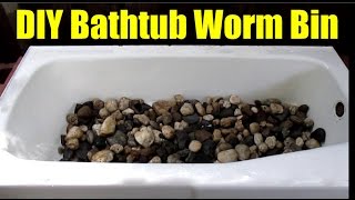 DIY Bathtub Worm Bin / Vermicomposting System!