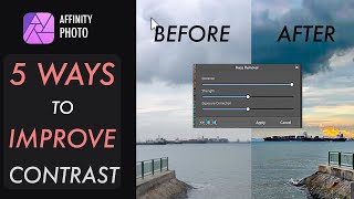AFFINITY PHOTO: 5 WAYS TO IMPROVE CONTRAST IN DULL OR WASHED-OUT PHOTOS screenshot 4