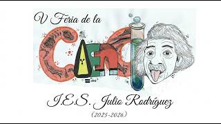 IES Julio Rodríguez 2025-2026 - V Feria de la Ciencia
