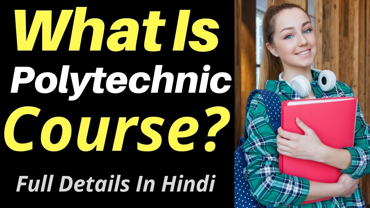 what-is-polytechnic-course-polytechnic-diploma-full-details
