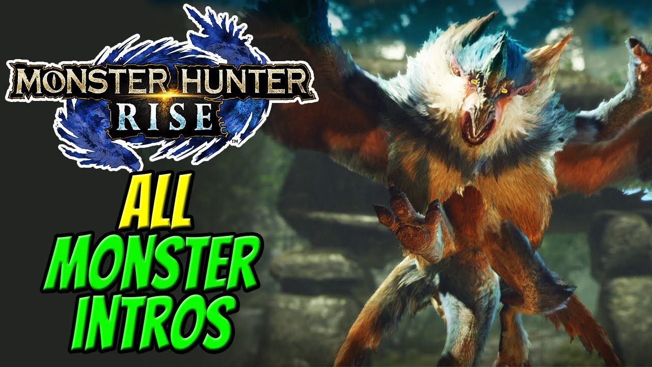 Monster Hunter Rise - All Monster Intros 