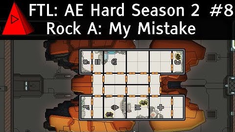 My Mistake - FTL Advanced Edition - Season 2 Let